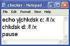 Figure 2: Automate error checking on any or all drives with a simple batch file.