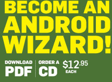 Become and Android Wizard, 12.95 for PDF or CD