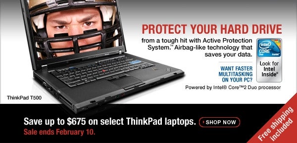 Get into the game with a Full HD widescreen and Dolby® Home Theater® premium audio system. Save up to $675 on select Lenovo laptops. Sale ends February 10. Free shipping included. Shop now.