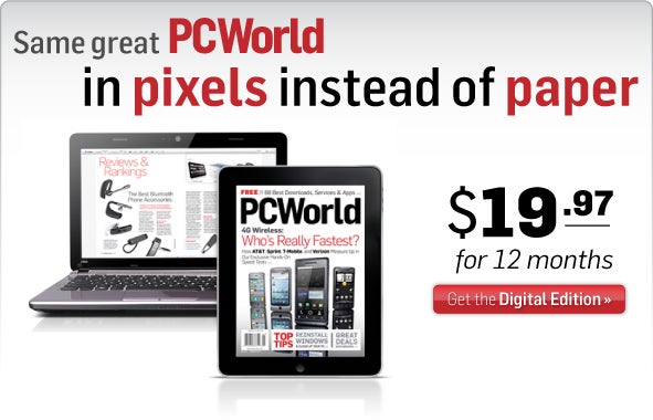 Same great PCWorld in pixels instead of paper - $19.97 for 12 months - Click to learn more.