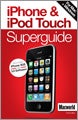 iPhone & iPod Touch Superguide